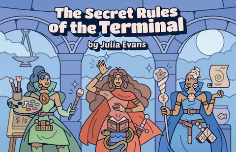 The Secret Rules of the Terminal